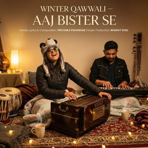 Winter Qawwali Aaj Bister Se Asees Kaur MP3 Download